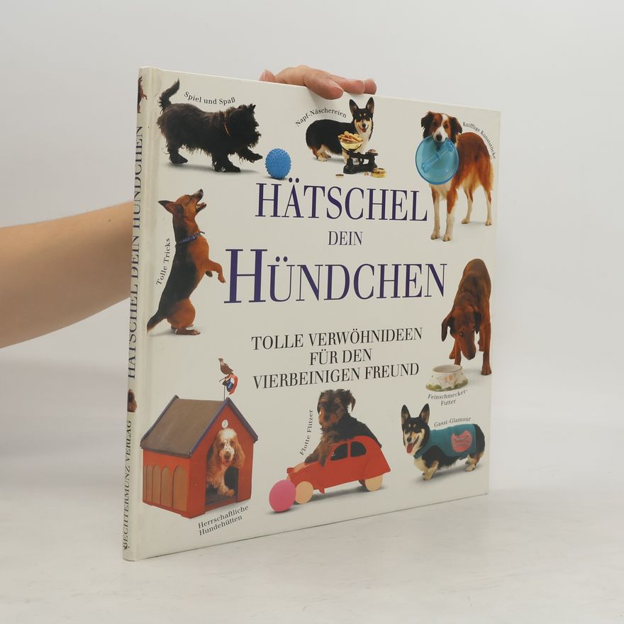 Collectif d'auteurs Hätschel dein Hündchen