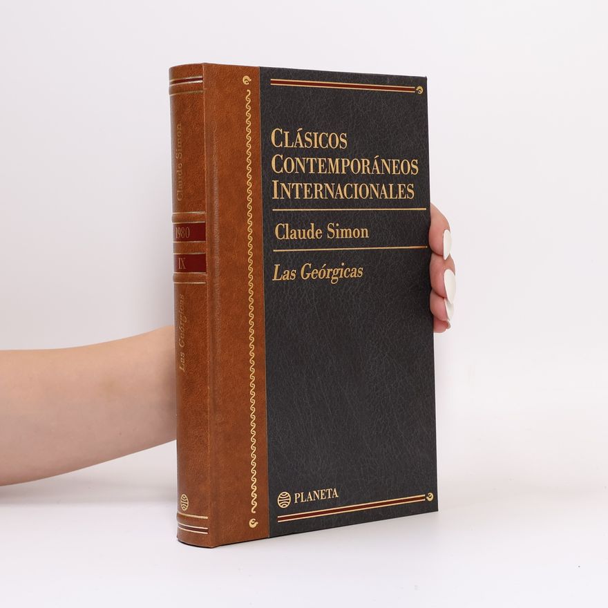 Claude Simon Clásicos Contemporáneos Internacionales - 9: Las Geórgicas