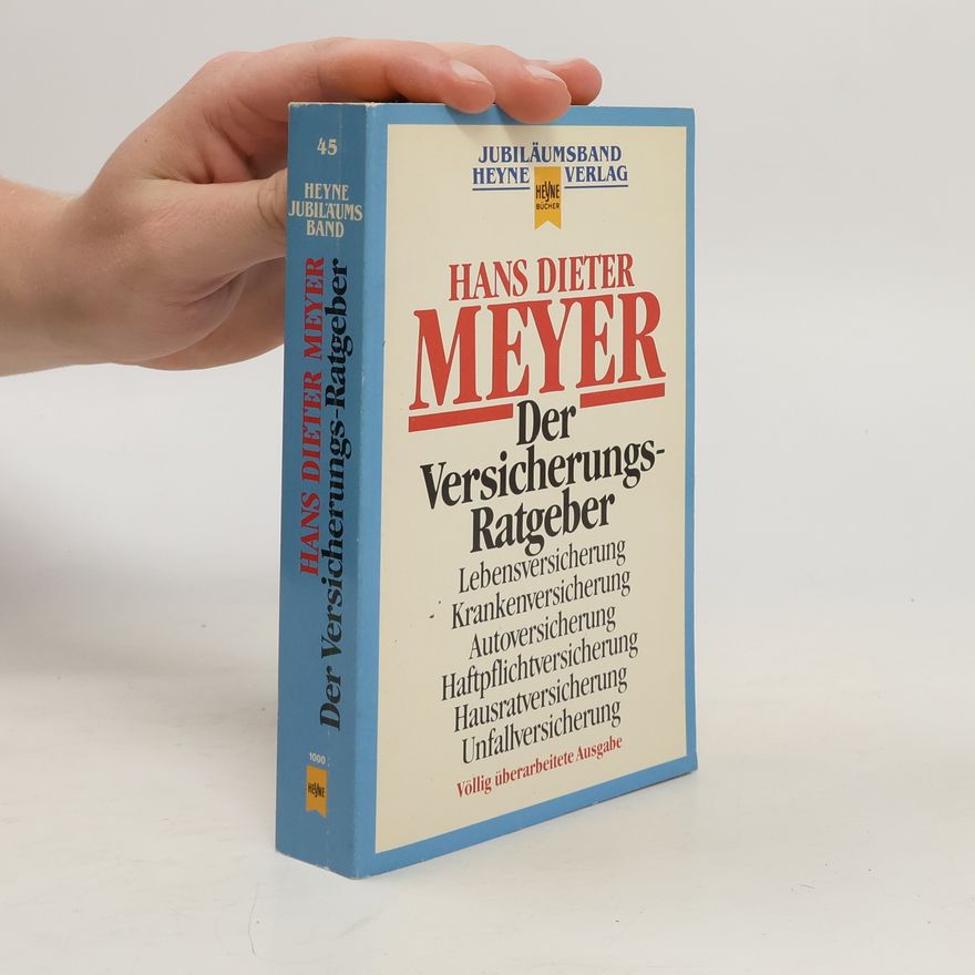 Hans Dieter Meyer Der Versicherungs-Ratgeber