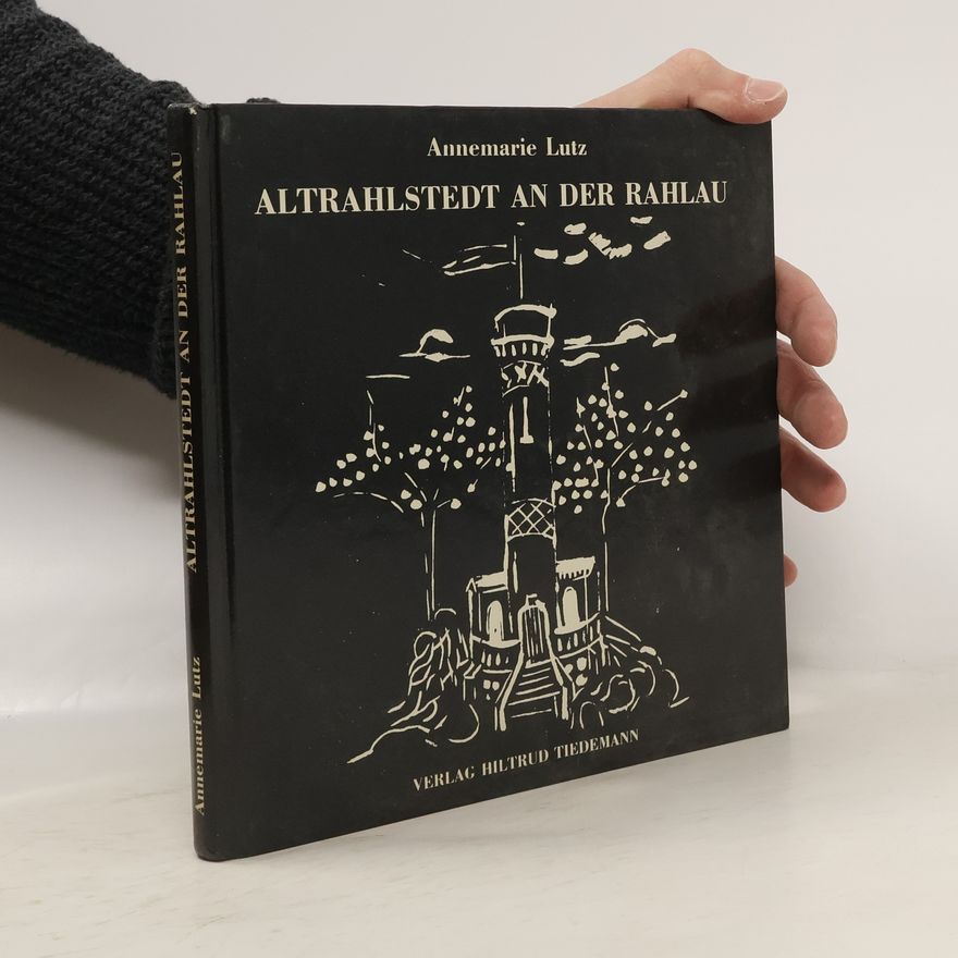 Annemarie Lutz Altrahlstedt an der Rahlau