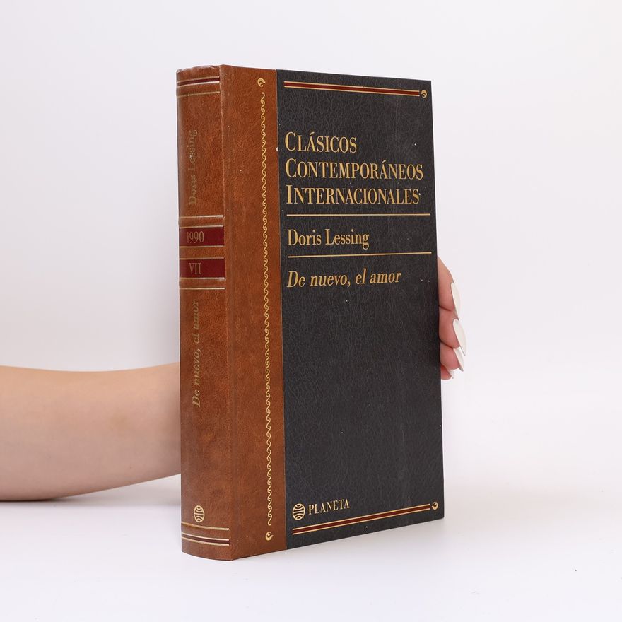 Doris Lessing Clásicos Contemporáneos Internacionales - 7: De nuevo, el amor