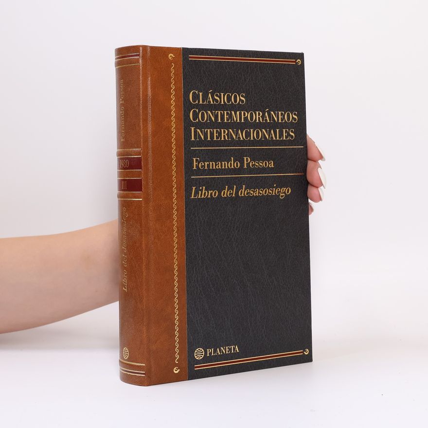Fernando Pessoa Clásicos Contemporáneos Internacionales - 3: Libro del desasosiego de Bernardo Soares