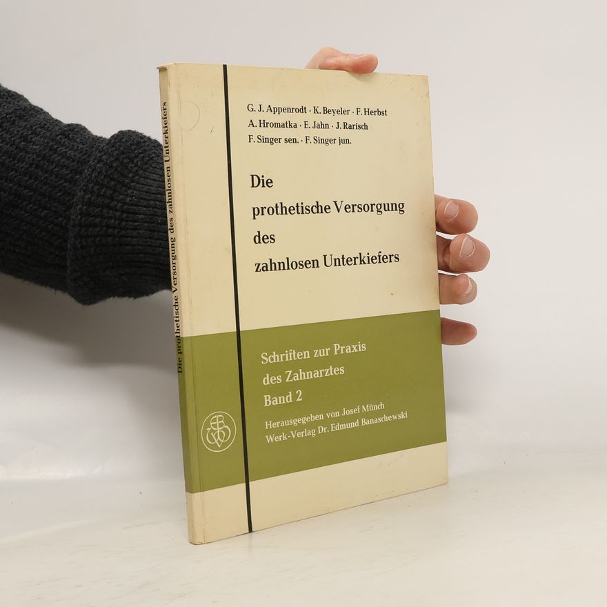 Autorenkollektiv Die prothetische Versorgung des zahnlosen Unterkiefers