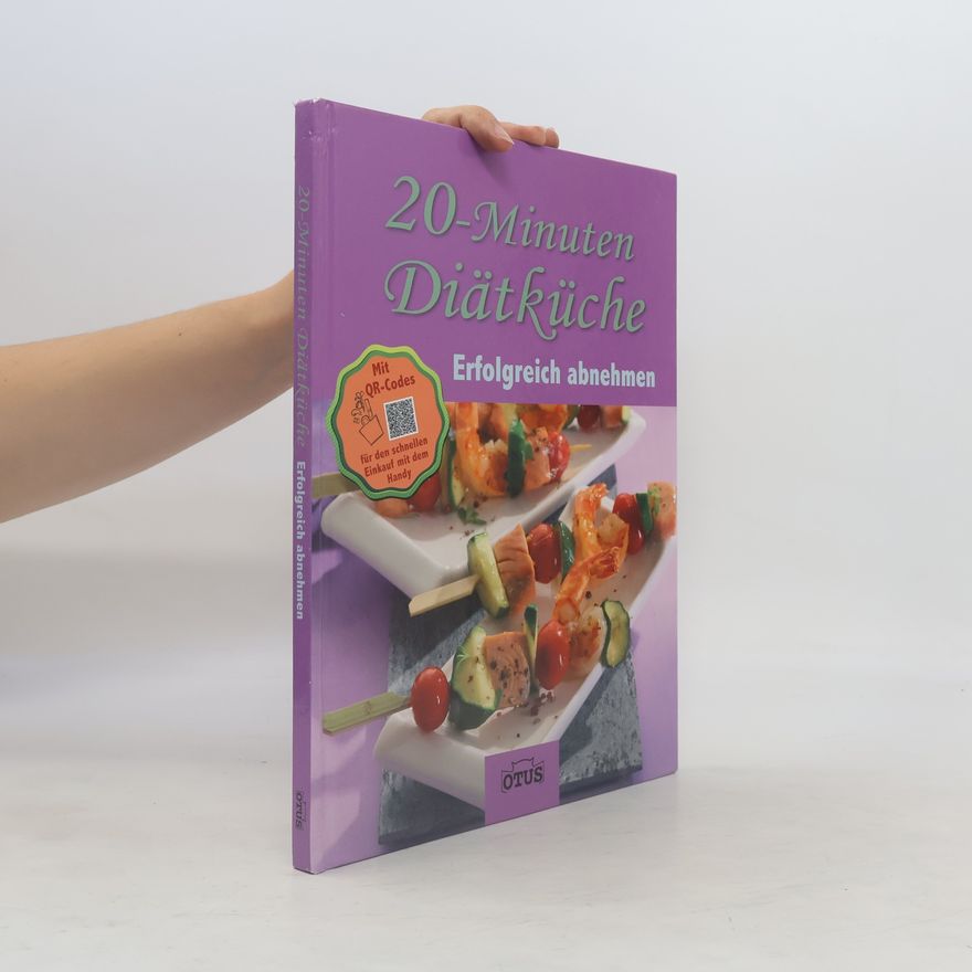 Autorenkollektiv 20-Minuten Diätküche. Erfolgreich abnehmen