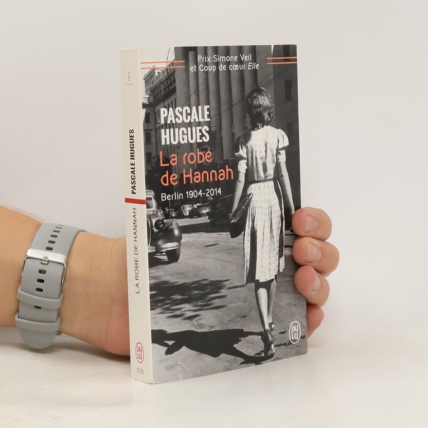 Pascale Hugues La robe de Hannah. Ruhige Straße in guter Wohnlage, französische Ausgabe