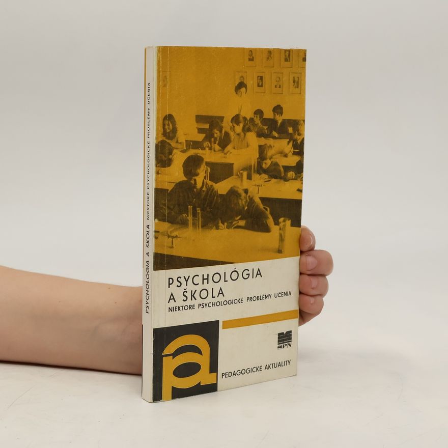AA.VV. Psychológia a škola: Niektoré psychologické problémy učenia