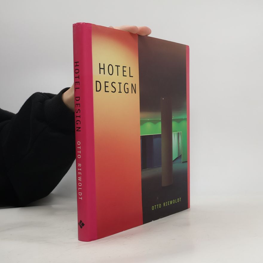 Otto Riewoldt Hotel design