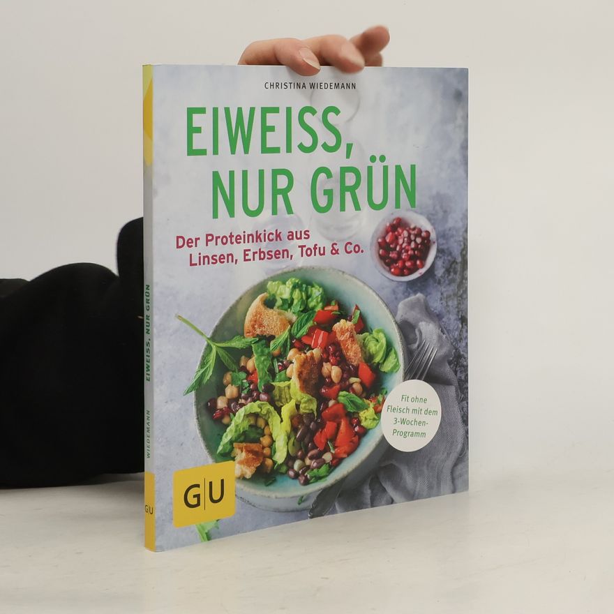 Christina Wiedemann Eiweiss, nur grün