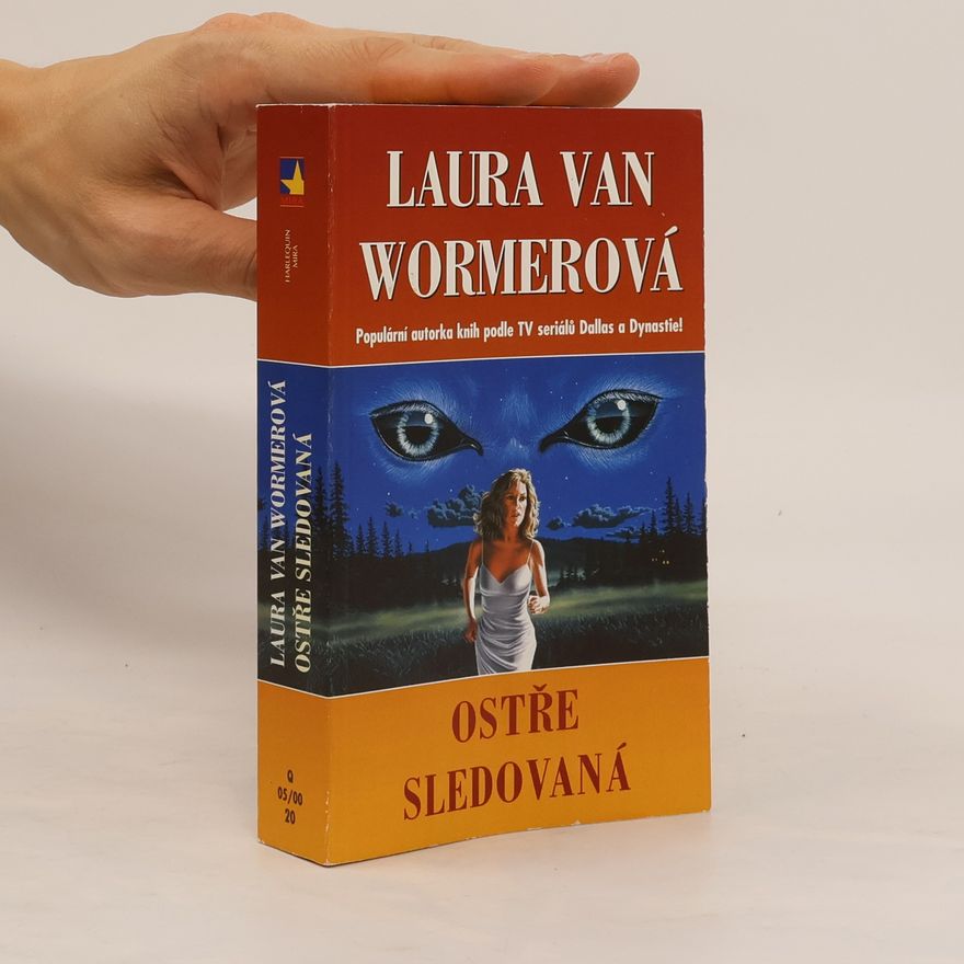 Laura van Wormer Ostře sledovaná