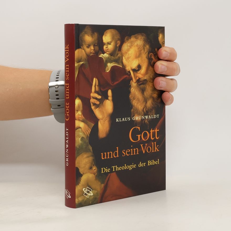 Klaus Grünwaldt Gott und sein Volk