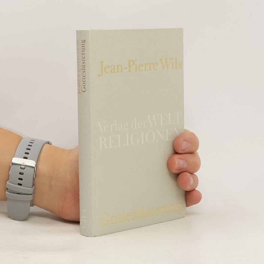 Jean-Pierre Wils Gotteslästerung