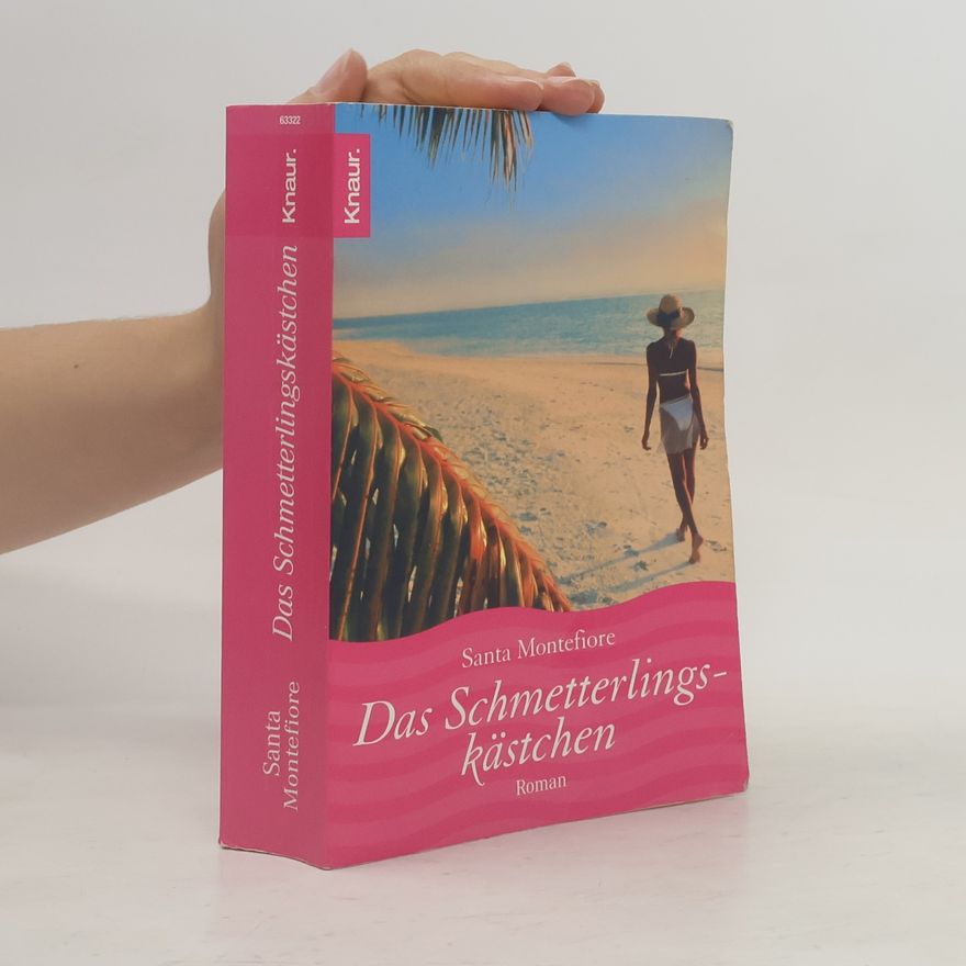 Santa Montefiore Das Schmetterlingskästchen