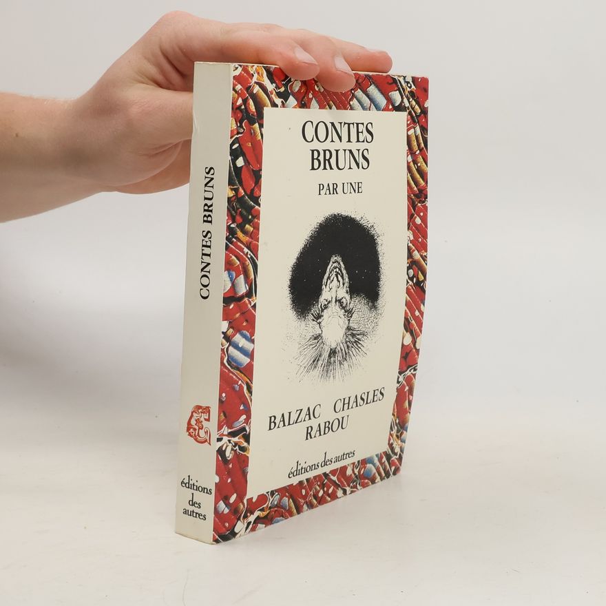 Philarète Chasles Chimères: Contes bruns