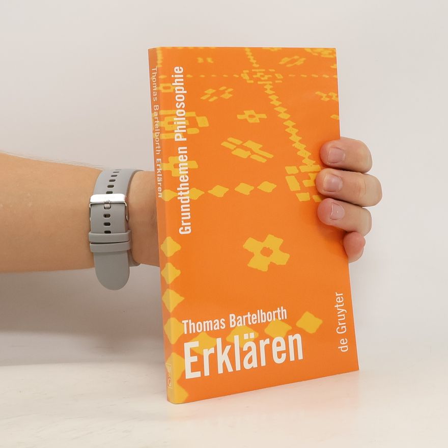 Thomas Bartelborth Erklären