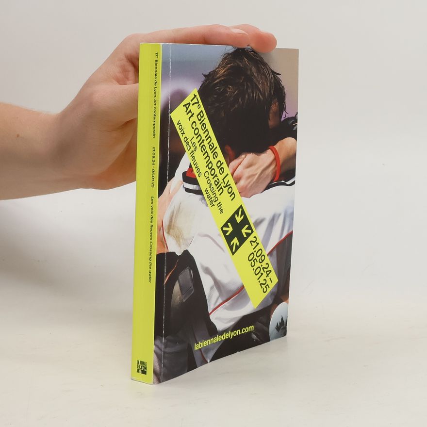 Various authors 17" Biennale de Lyon, Art contemporain