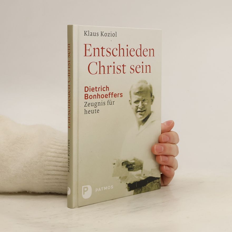 Klaus Koziol Entschieden Christ sein