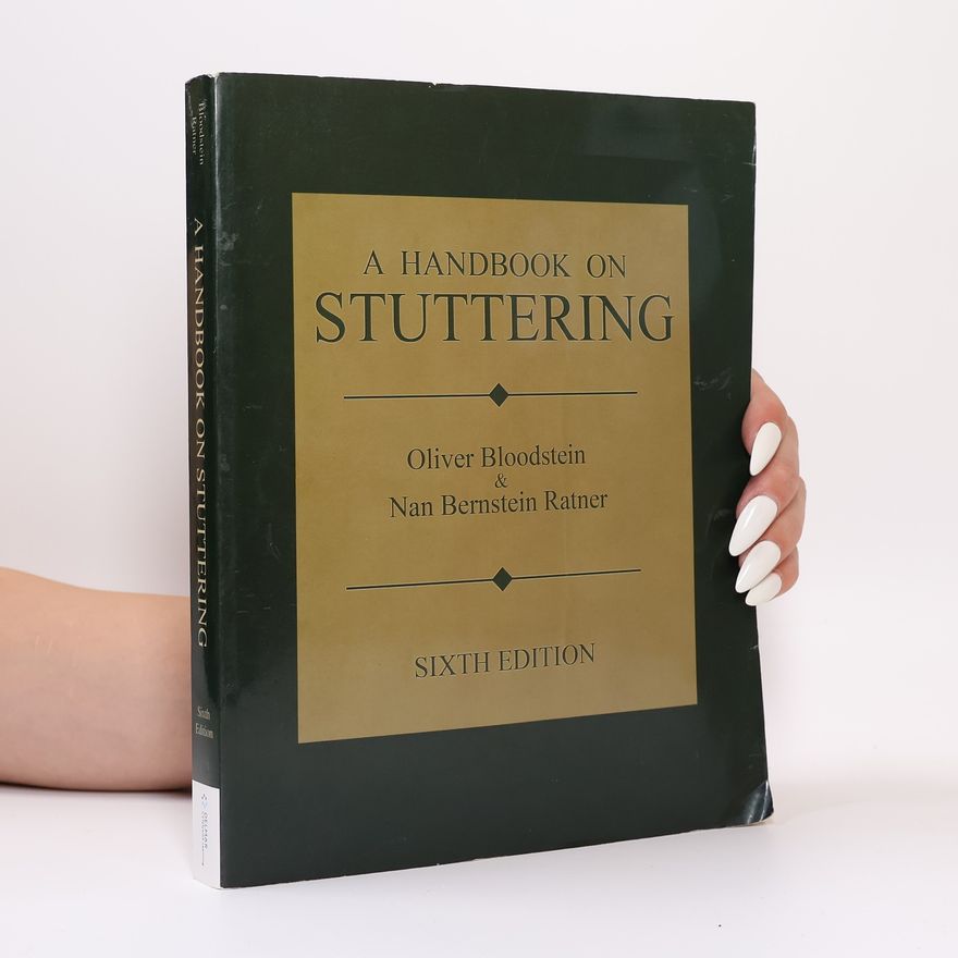 Oliver Bloodstein A Handbook on Stuttering