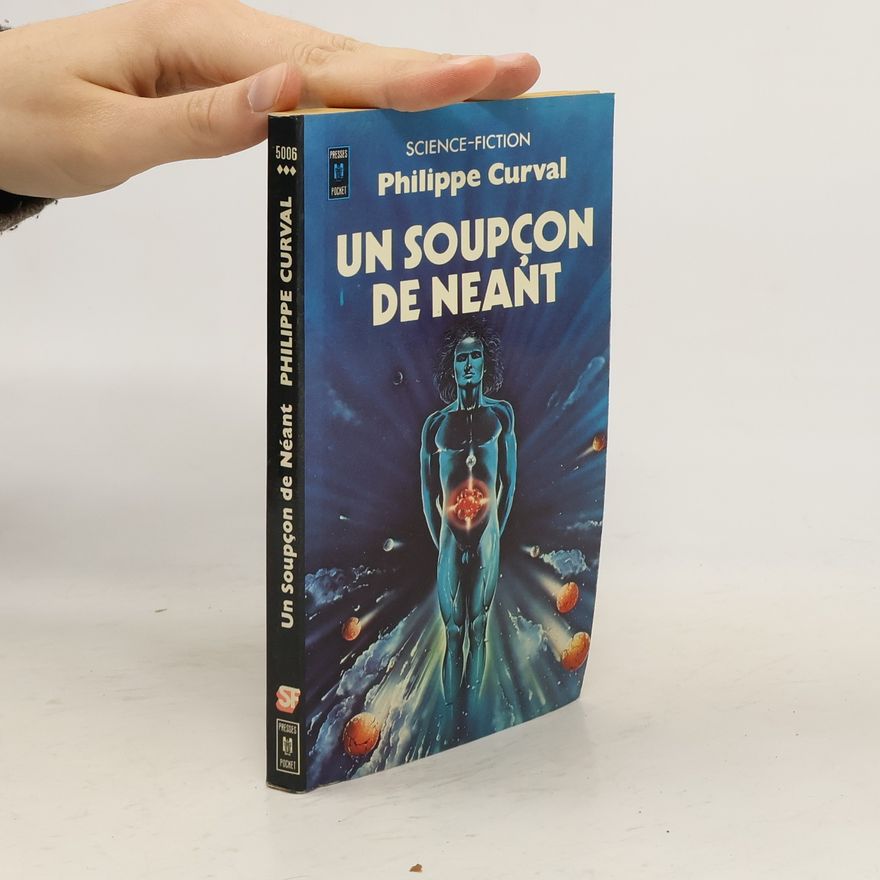 Philippe Curval Un soupçon de néant