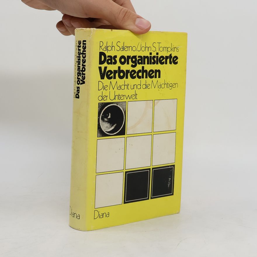 Ralph Salerno Das organisierte Verbrechen