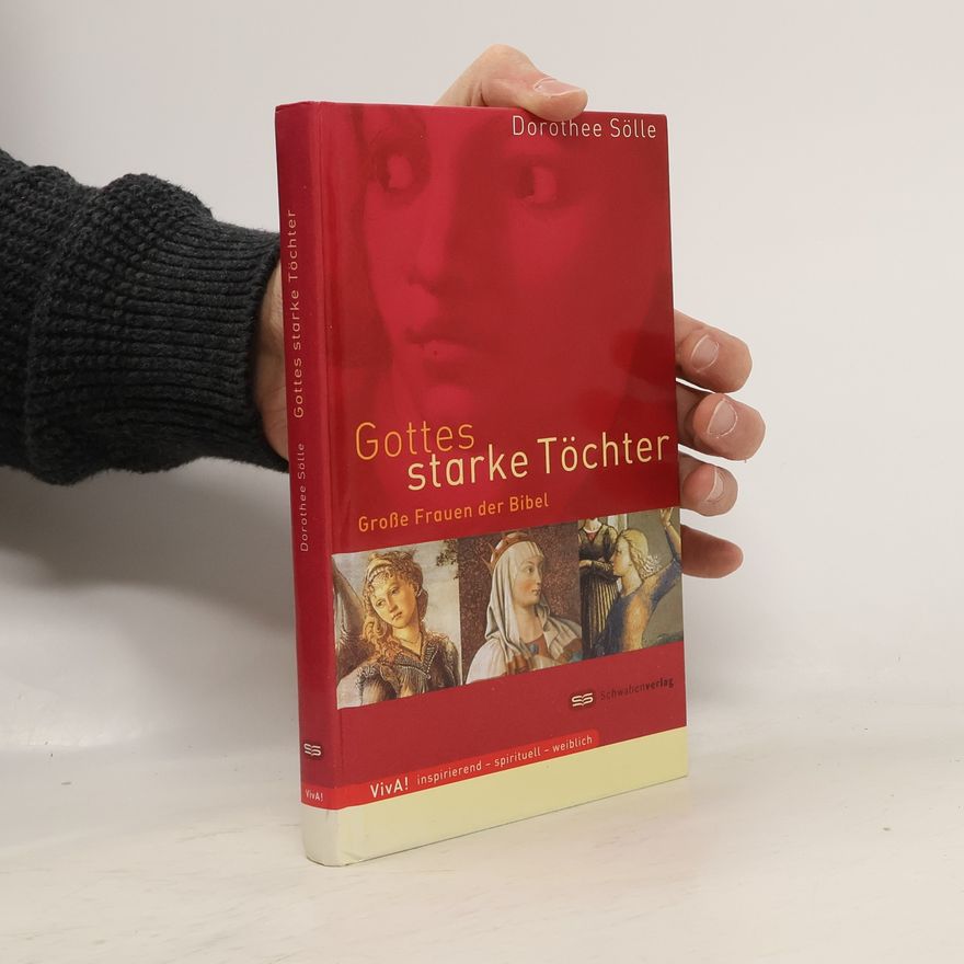 Dorothee Sölle Gottes starke Töchter