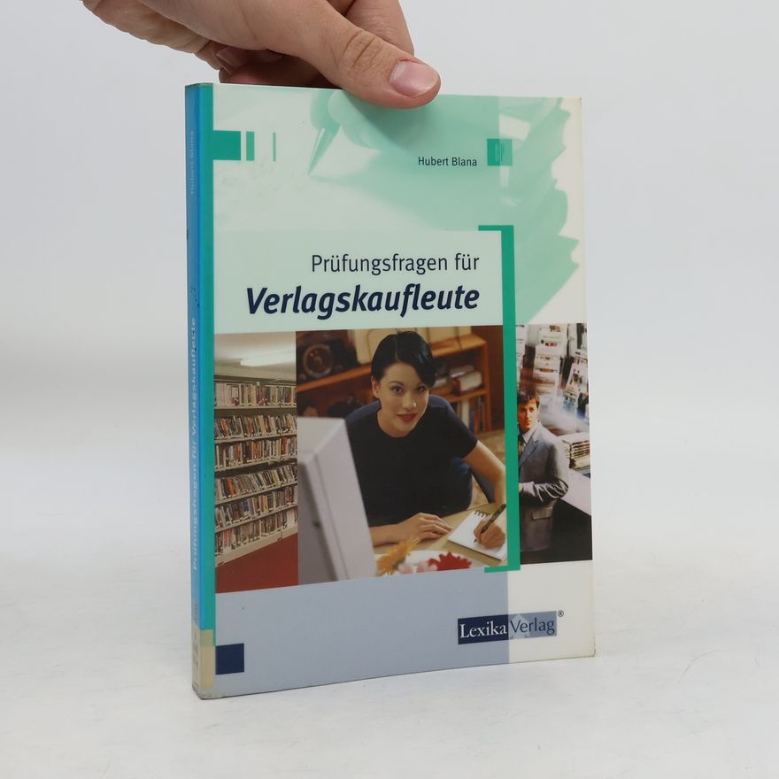 Hubert Blana Prüfungsfragen für Verlagskaufleute