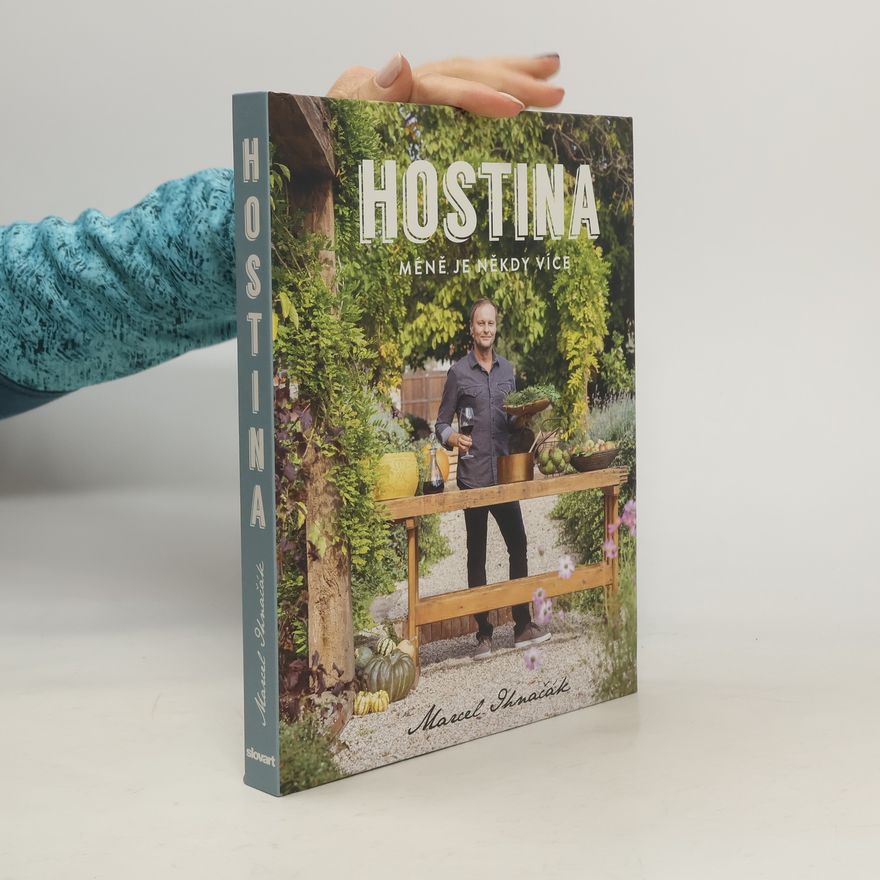 Marcel Ihnačák Hostina. Méně je někdy více