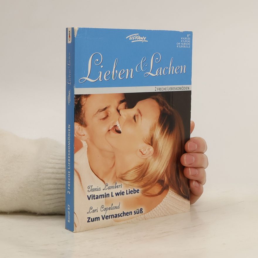 Lori Capeland Lieben & Lachen. Band 47