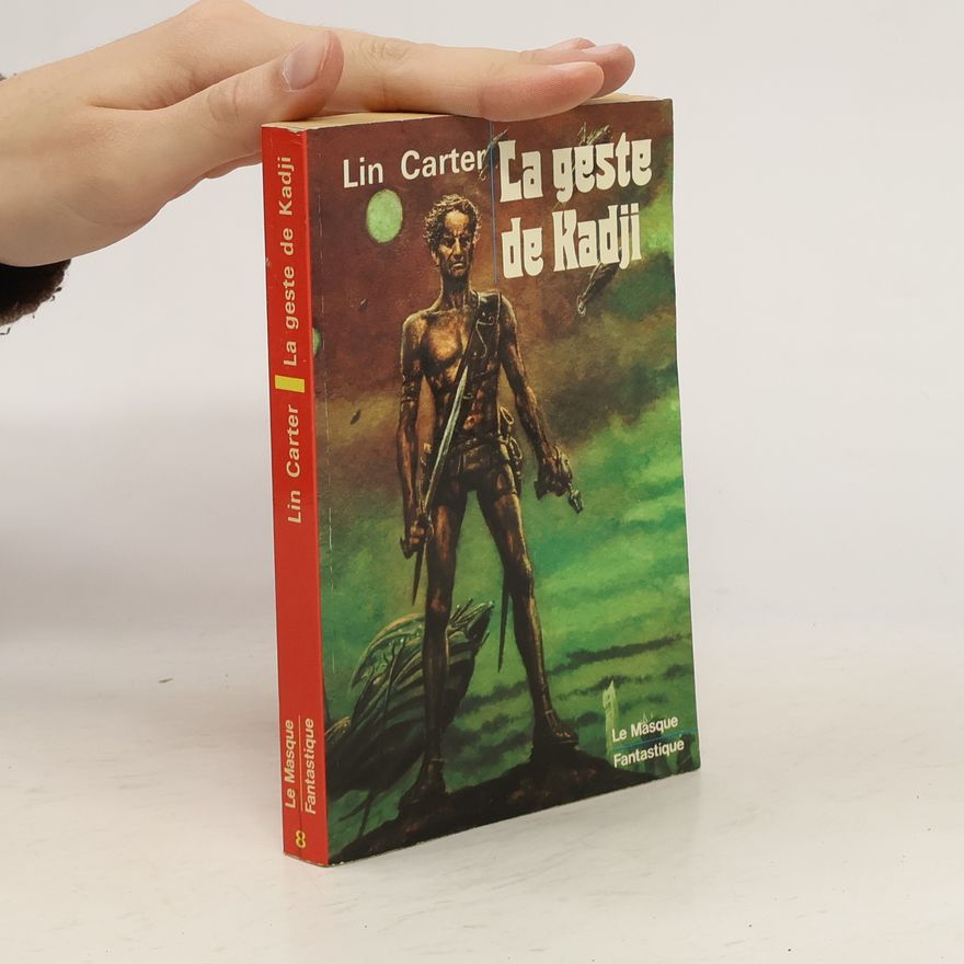 Lin Carter La Geste De Kadji