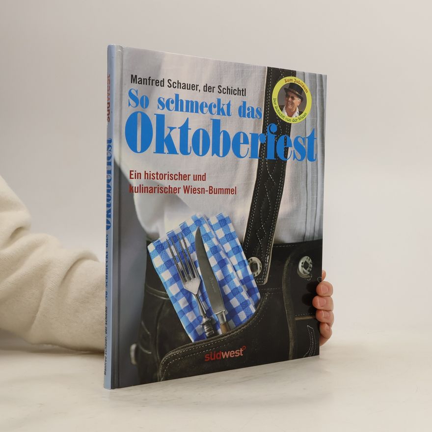 Manfred Schauer So schmeckt das Oktoberfest
