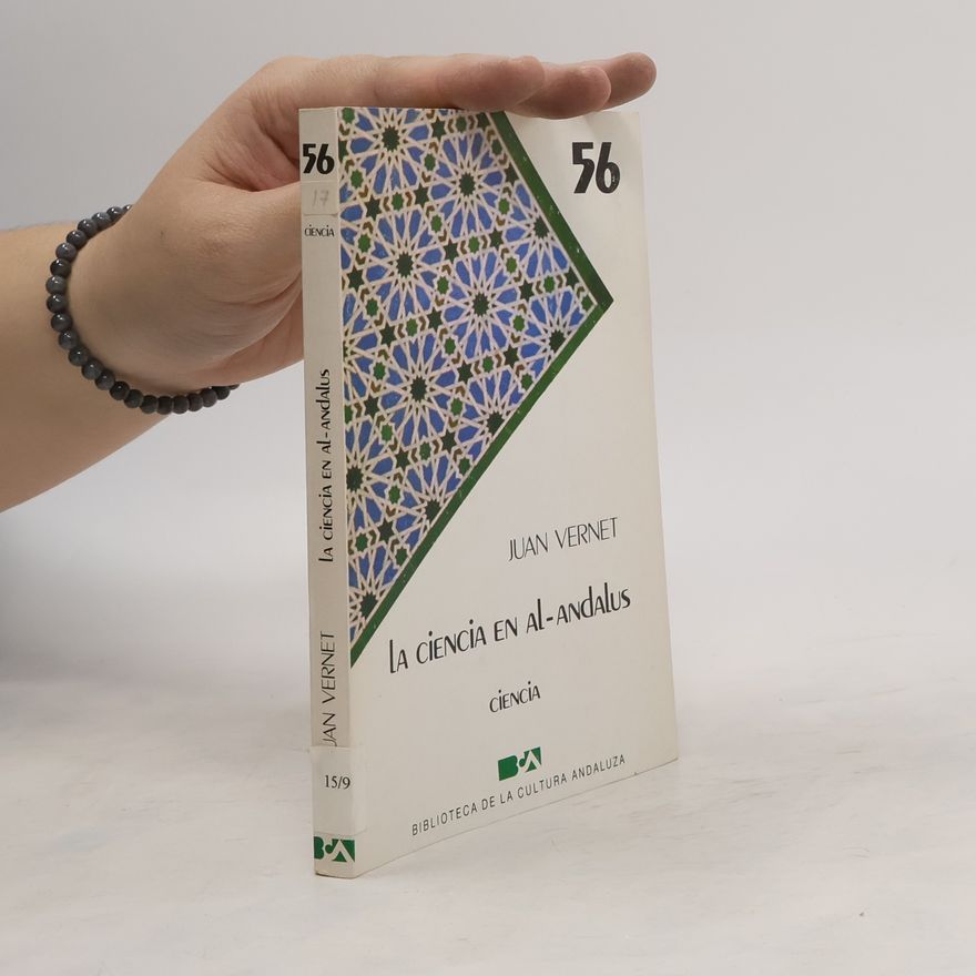 Joan Vernet i Ginés La ciencia en al-Andalus