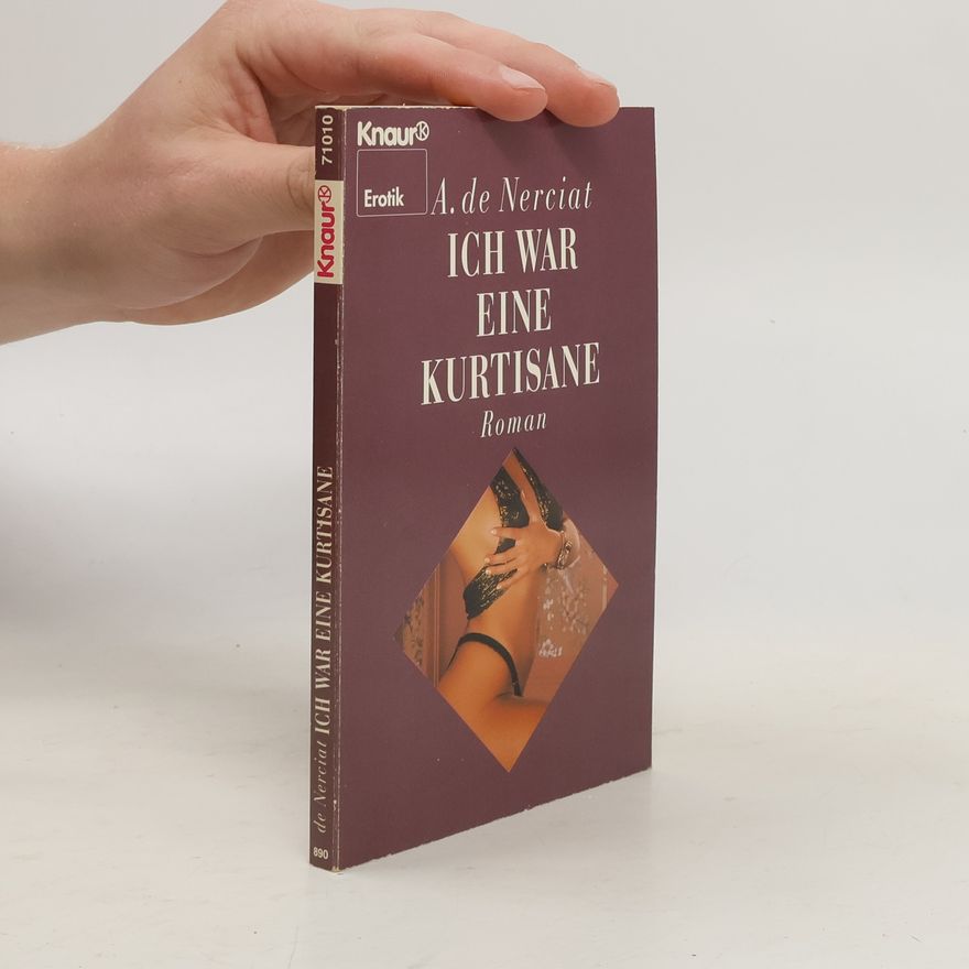 André Nerciat Ich war eine Kurtisane