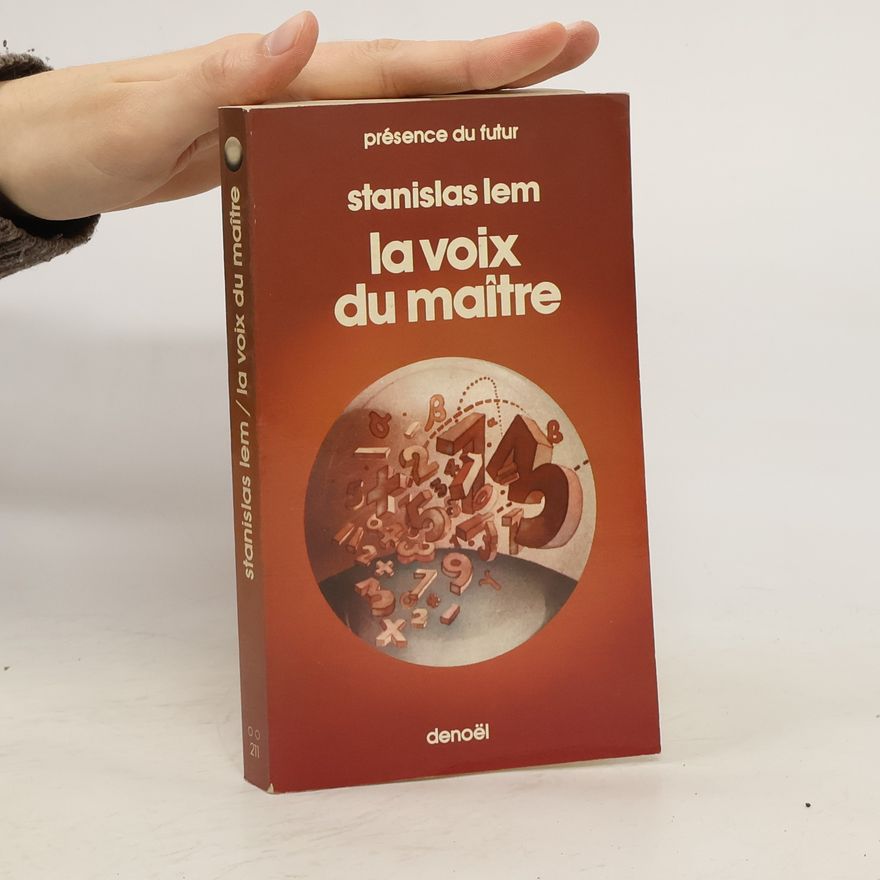 Stanisław Lem La voix du maitre
