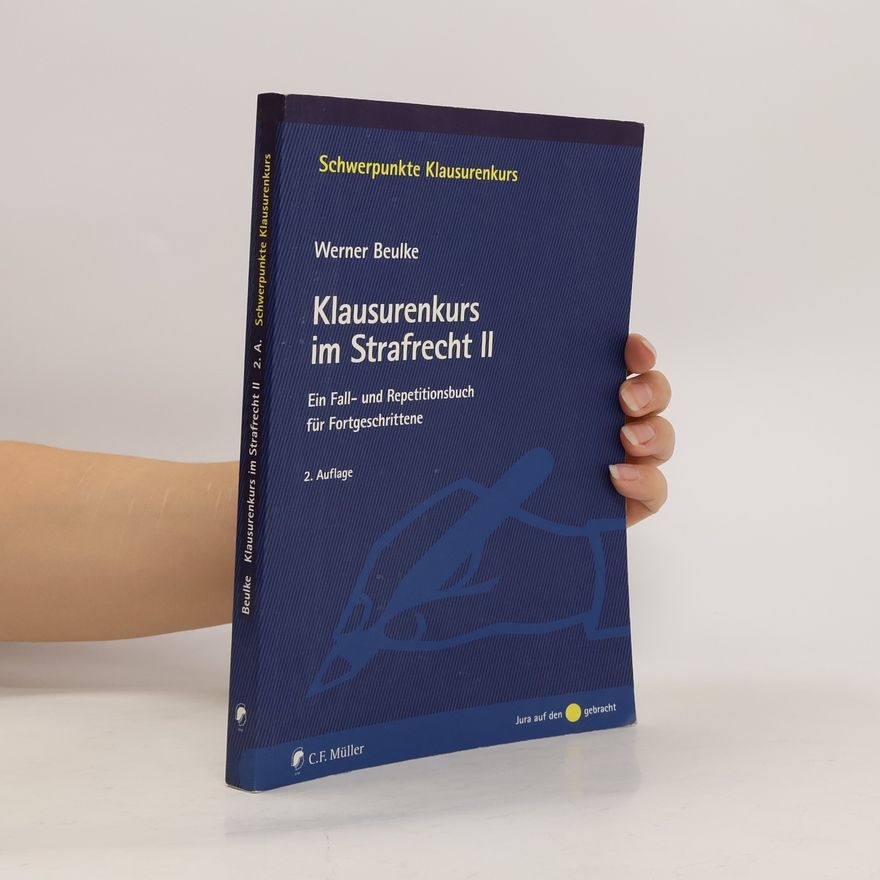 Werner Beulke Klausurenkurs im Strafrecht 2