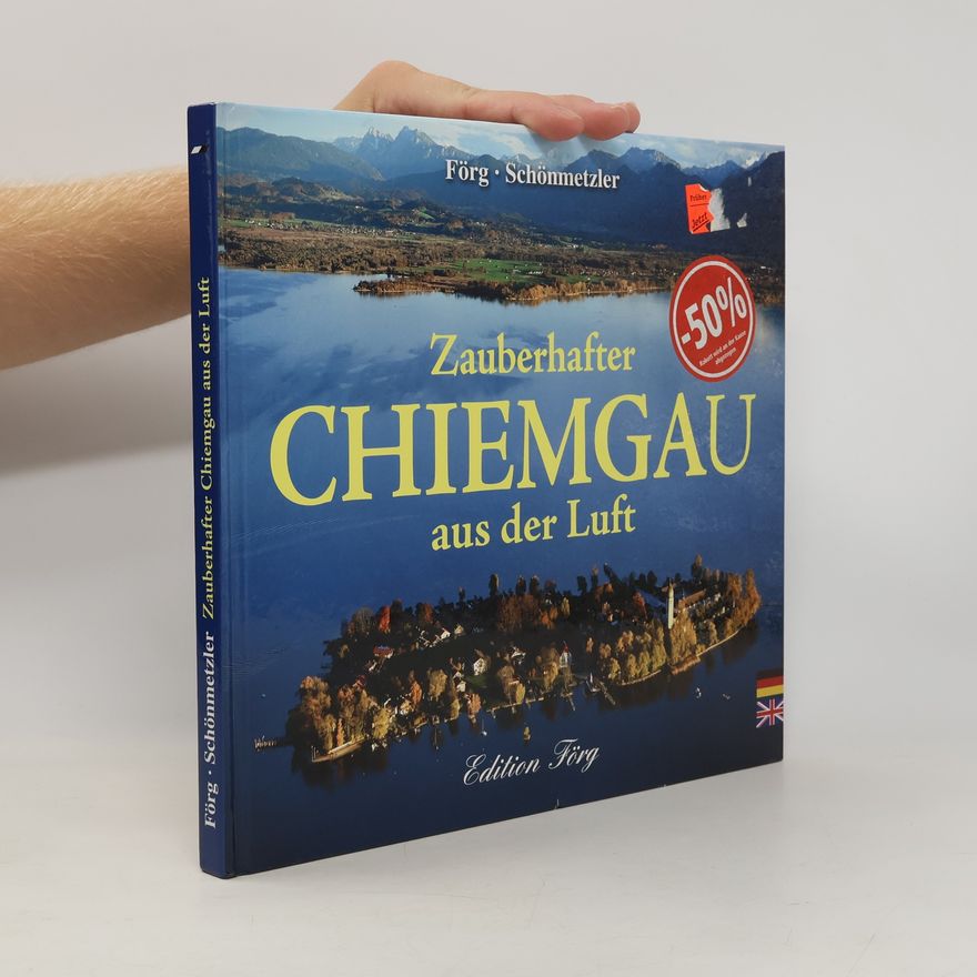 Klaus G. Förg Zauberhafter Chiemgau aus der Luft
