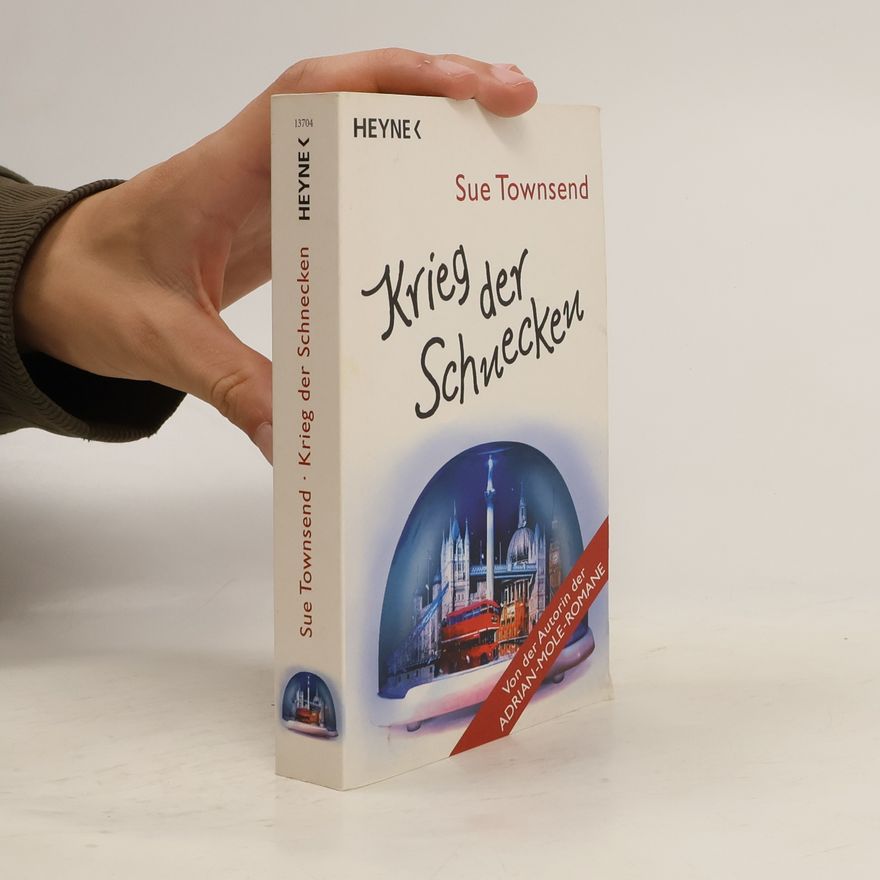 Sue Townsend Krieg der Schnecken