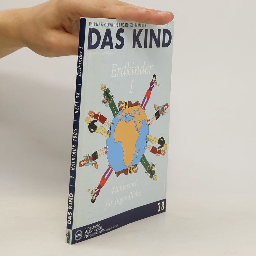 Various authors Das Kind. Erdkinder I.