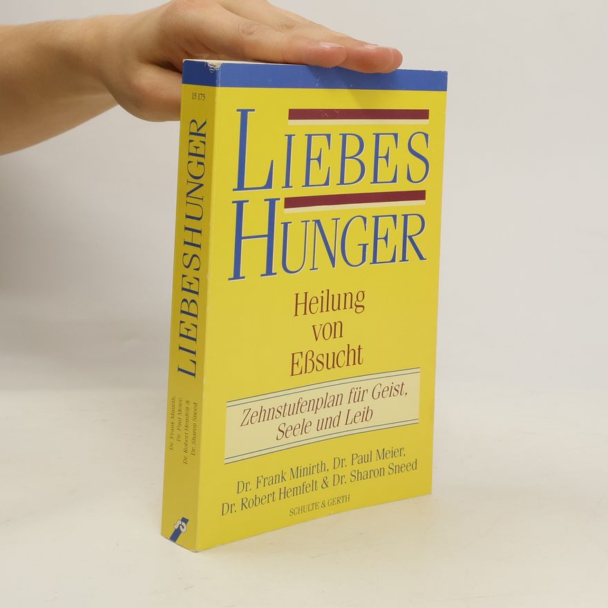 Frank Minirth Liebeshunger
