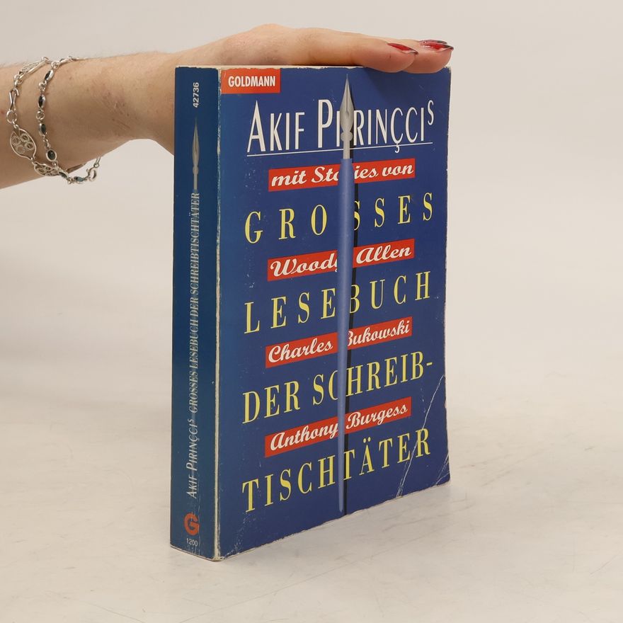 Akif Pirinçci Grosses Lesebuch der Schreibtischtäter