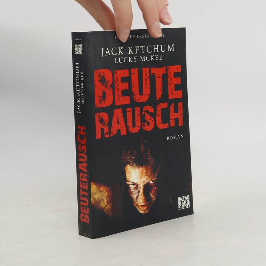 Jack Ketchum Beuterausch