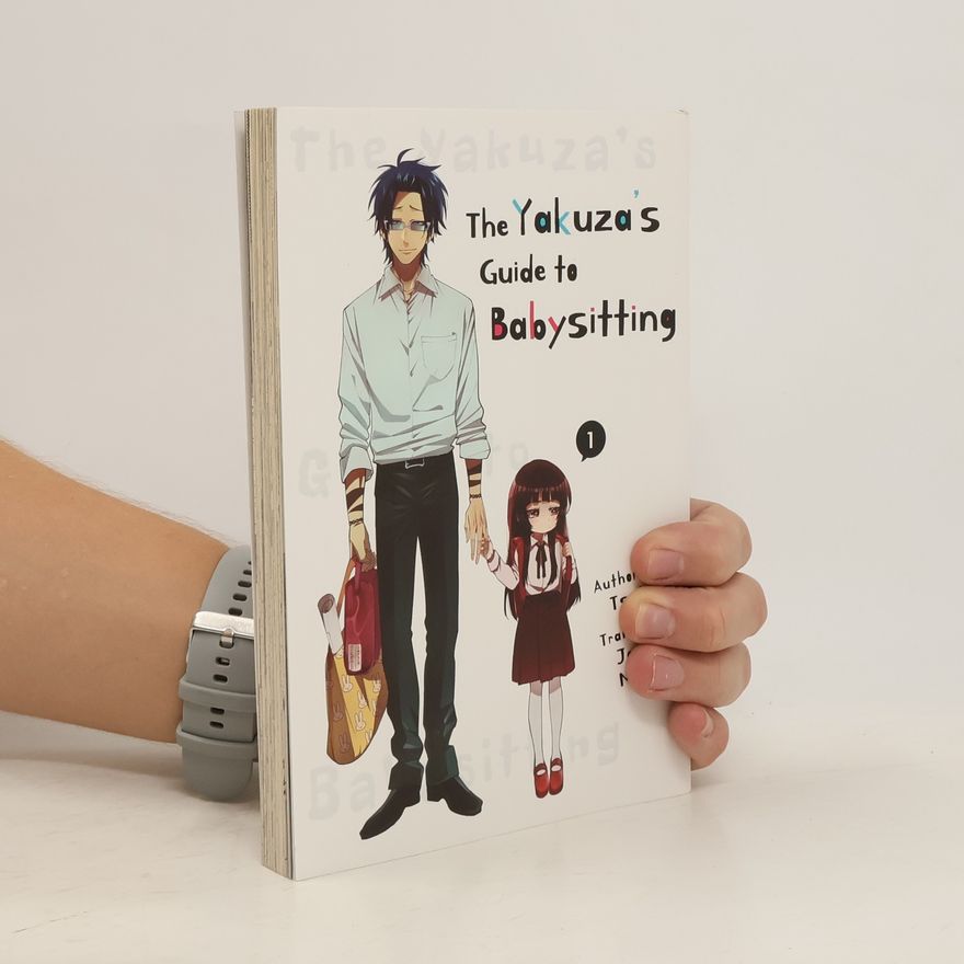 Tsukiya The Yakuza's Guide to Babysitting Vol. 1