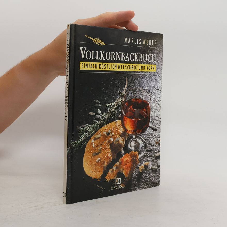 Marlis Weber Vollkornbackbuch