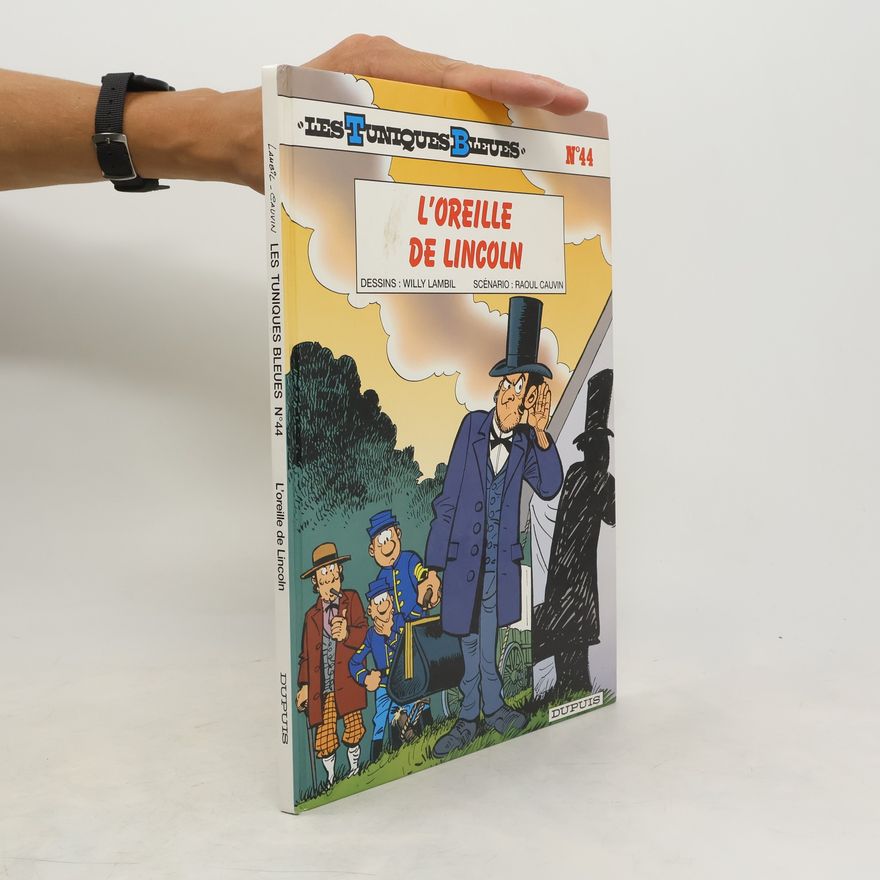 Willy Lambil Les Tuniques Bleues - 44: L'oreille de Lincoln