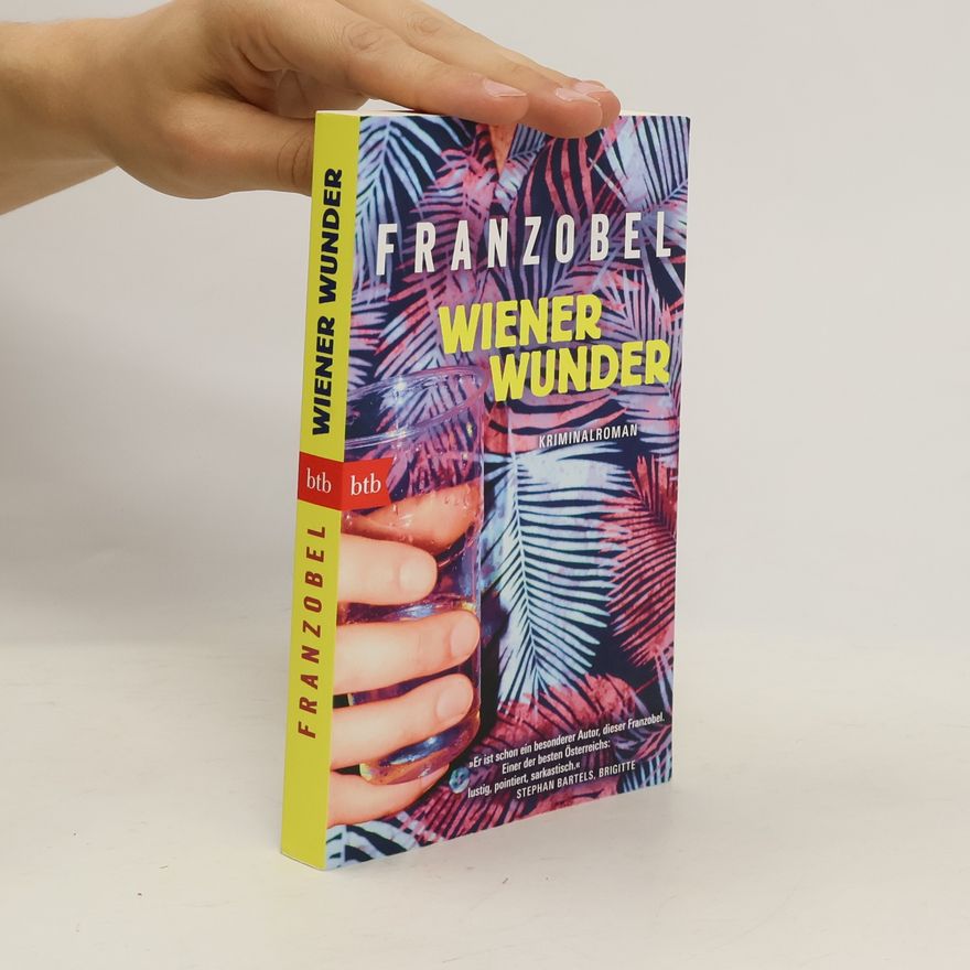 Franzobel Wiener Wunder