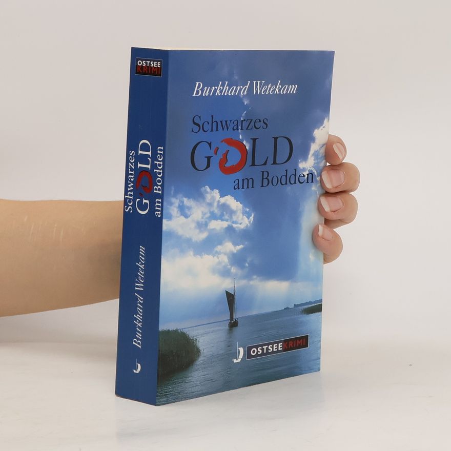 Burkhard Wetekam Schwarzes Gold am Bodden