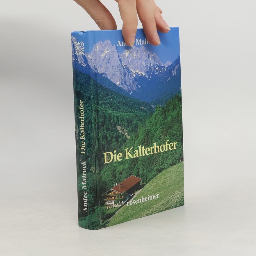 André Mairock Die Kalterhofer