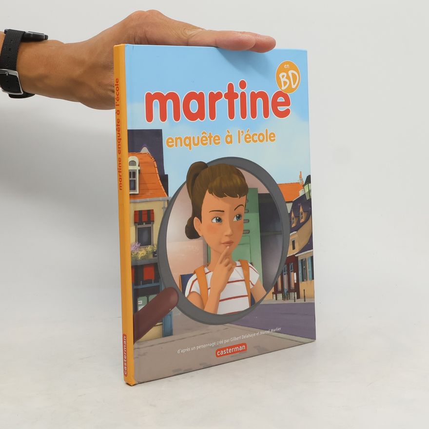 Bertrand Veyne Martine enquête à l'école