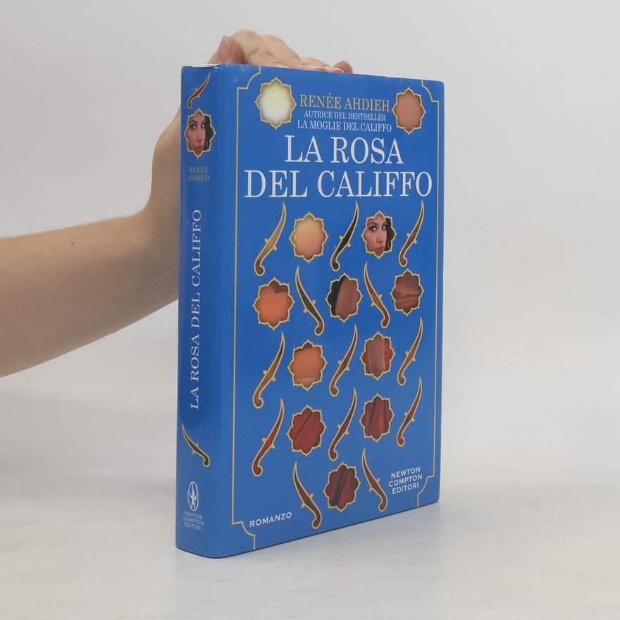 Renee Ahdieh La rosa del Califfo