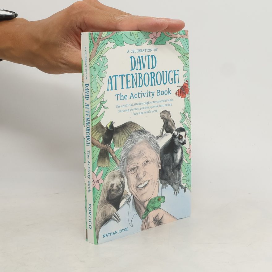 Robert Joyce A Celebration of David Attenborough: The Activity Book