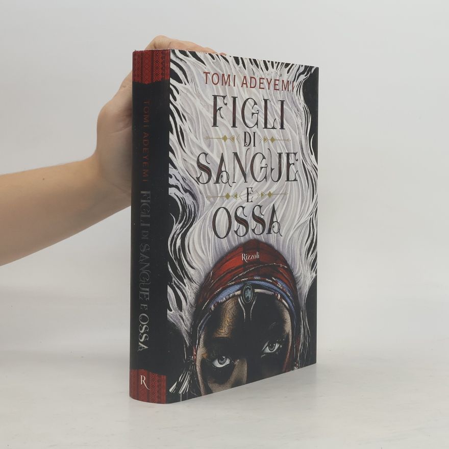 Tomi Adeyemi Figli di sangue e ossa