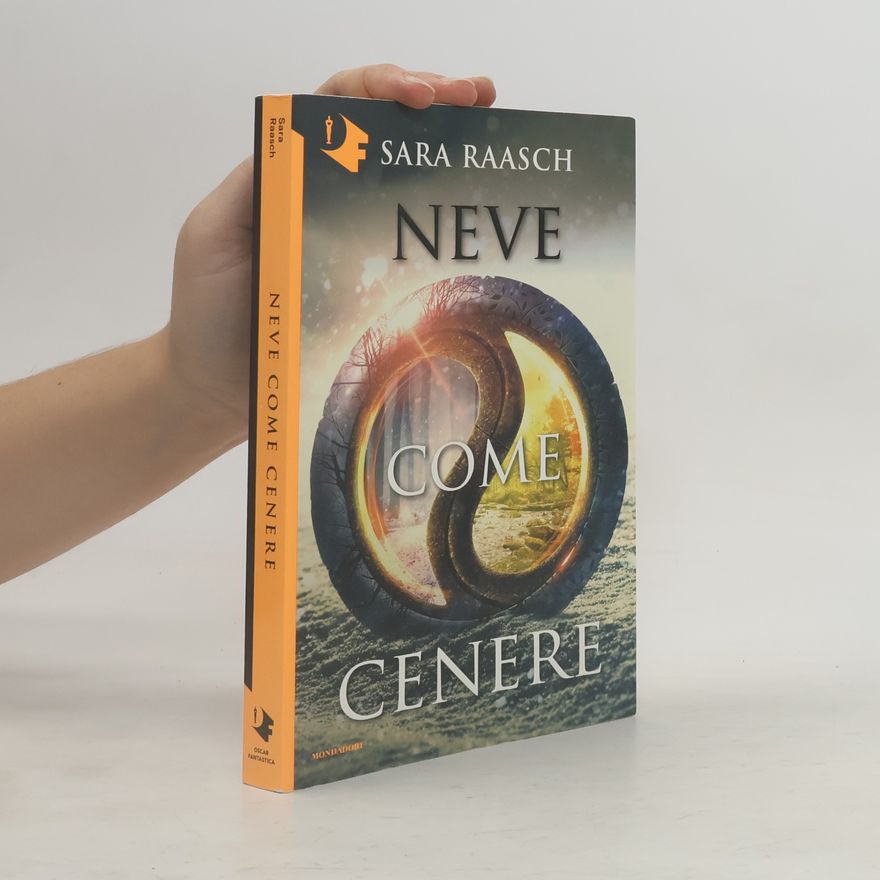 Sara Raasch Oscar Fantastica: Neve come cenere